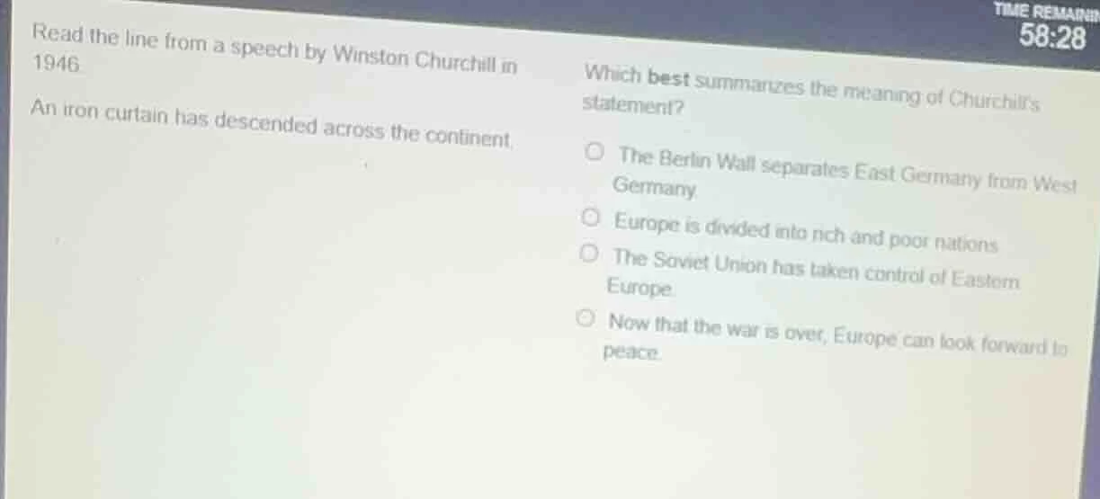 time remainin 58:28 read the line from a speech by winston churchill in…