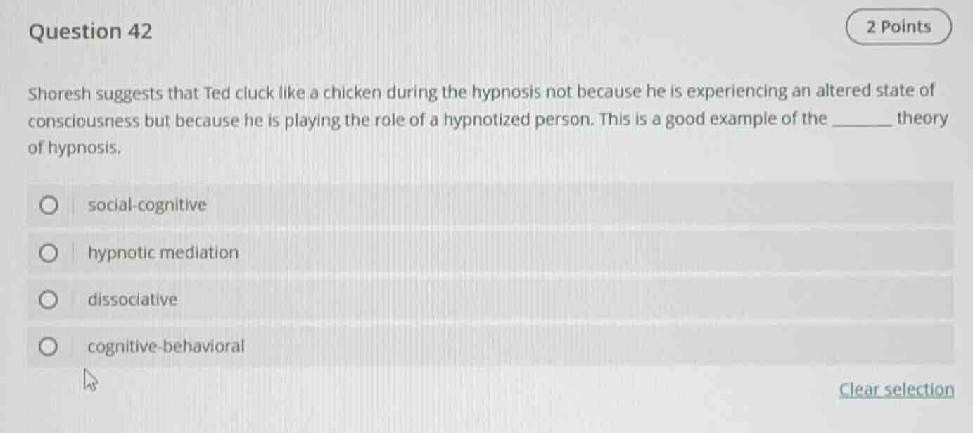 question 42 2 points shoresh suggests that ted cluck like a chicken dur…