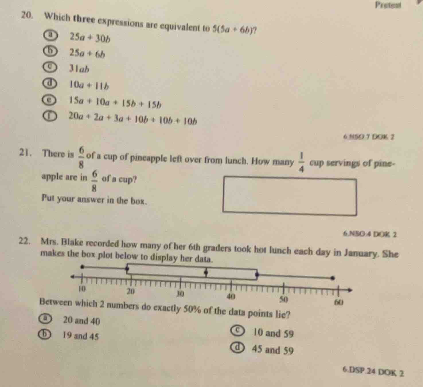 20. which three expressions are equivalent to $5(5a + 6b)$?a $25a + 30b…