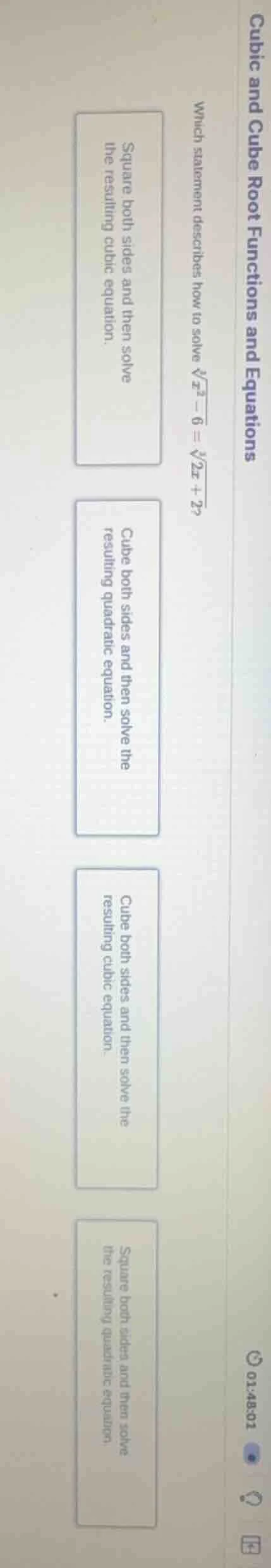 cubic and cube root functions and equations which statement describes h…