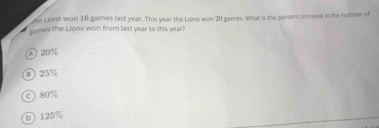 the lions won 16 games last year. this year the lions won 20 games. wha…