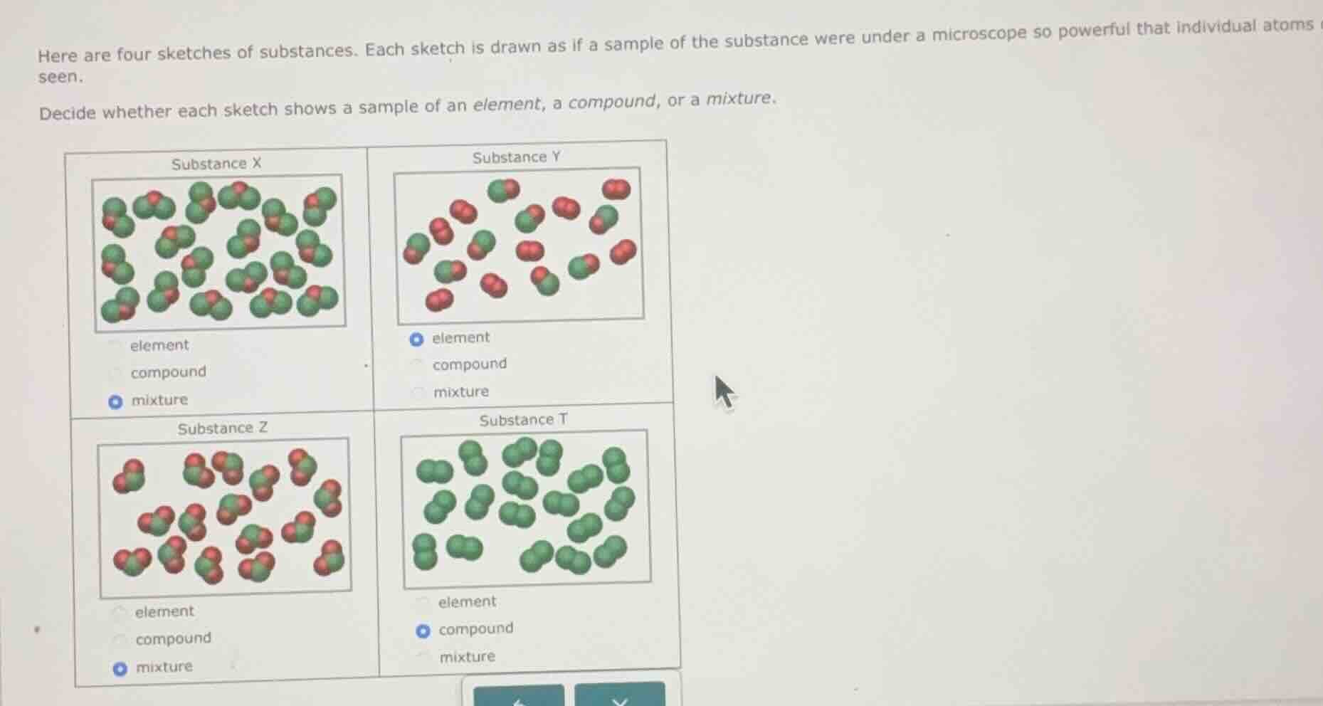 here are four sketches of substances. each sketch is drawn as if a samp…