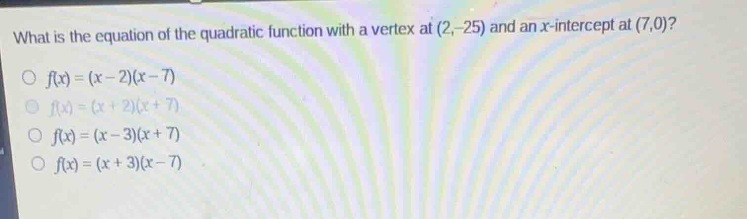 what is the equation of the quadratic function with a vertex at $(2,-25…