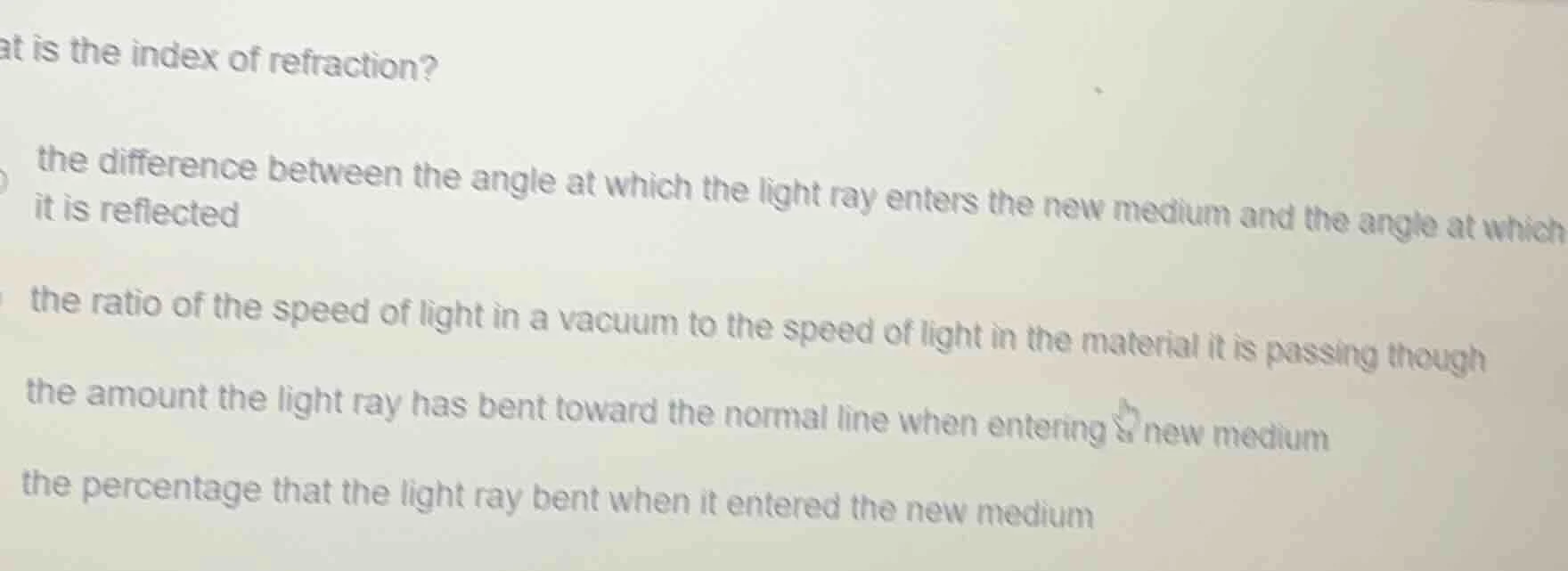 what is the index of refraction? the difference between the angle at wh…