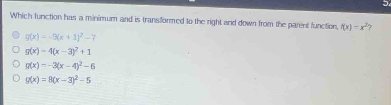 which function has a minimum and is transformed to the right and down f…