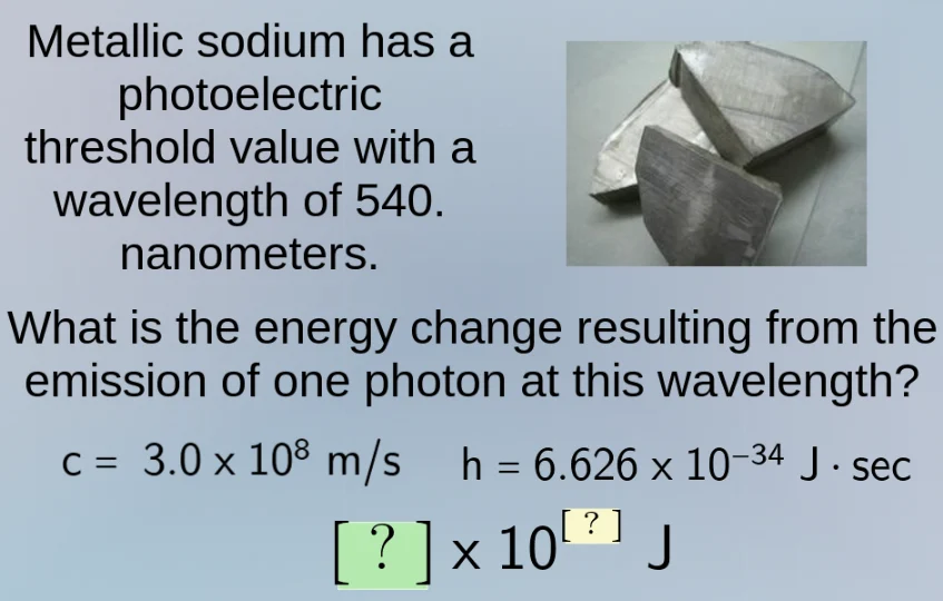metallic sodium has a photoelectric threshold value with a wavelength o…