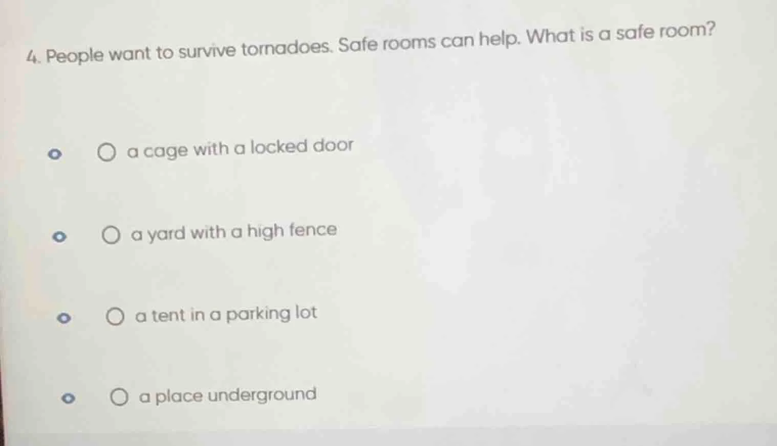 4. people want to survive tornadoes. safe rooms can help. what is a saf…