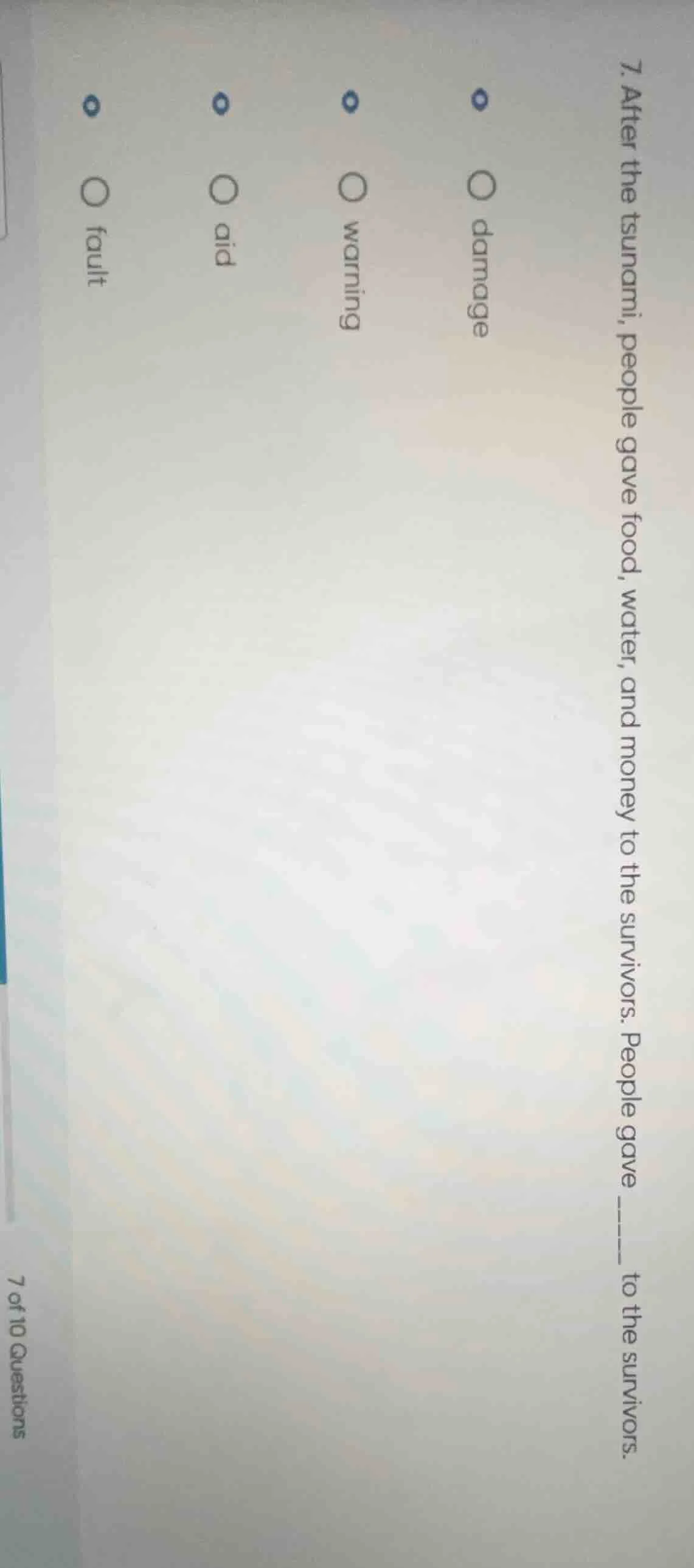 7. after the tsunami, people gave food, water, and money to the survivo…