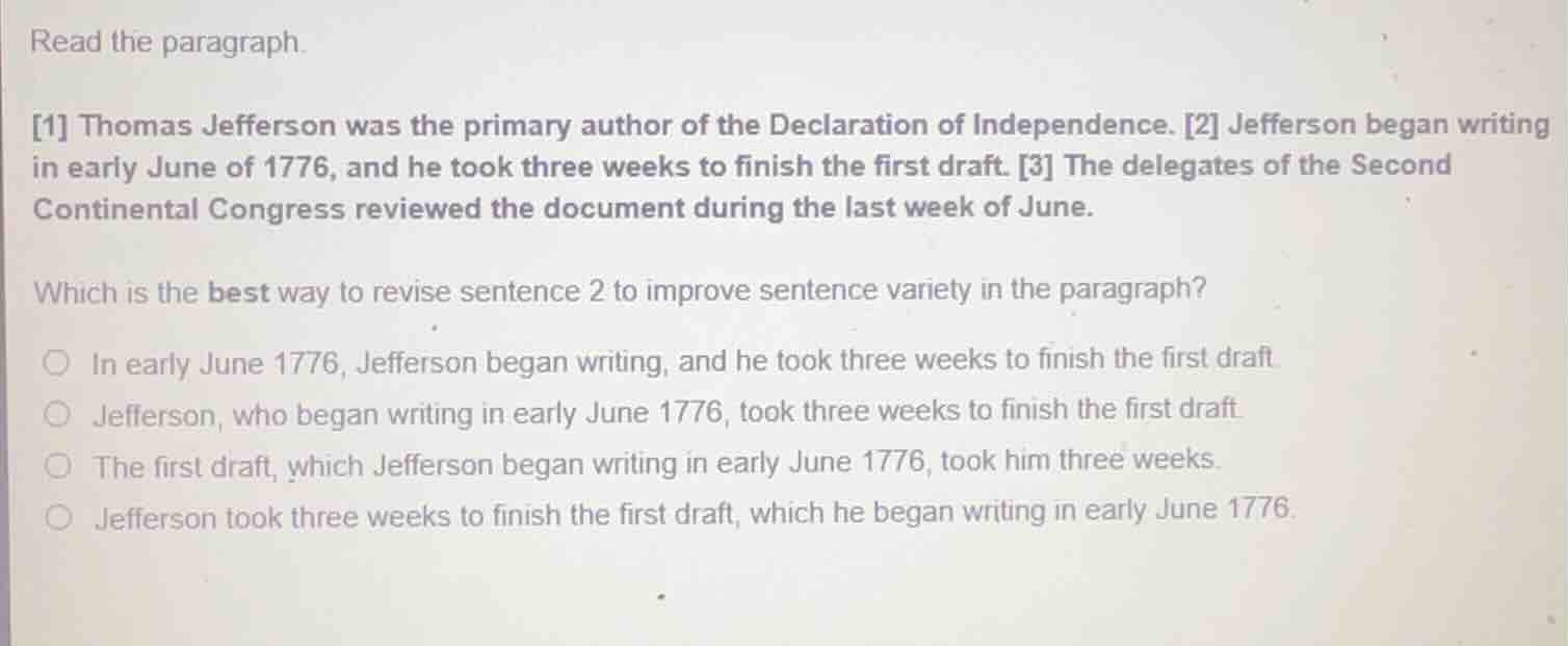 read the paragraph. 1 thomas jefferson was the primary author of the de…