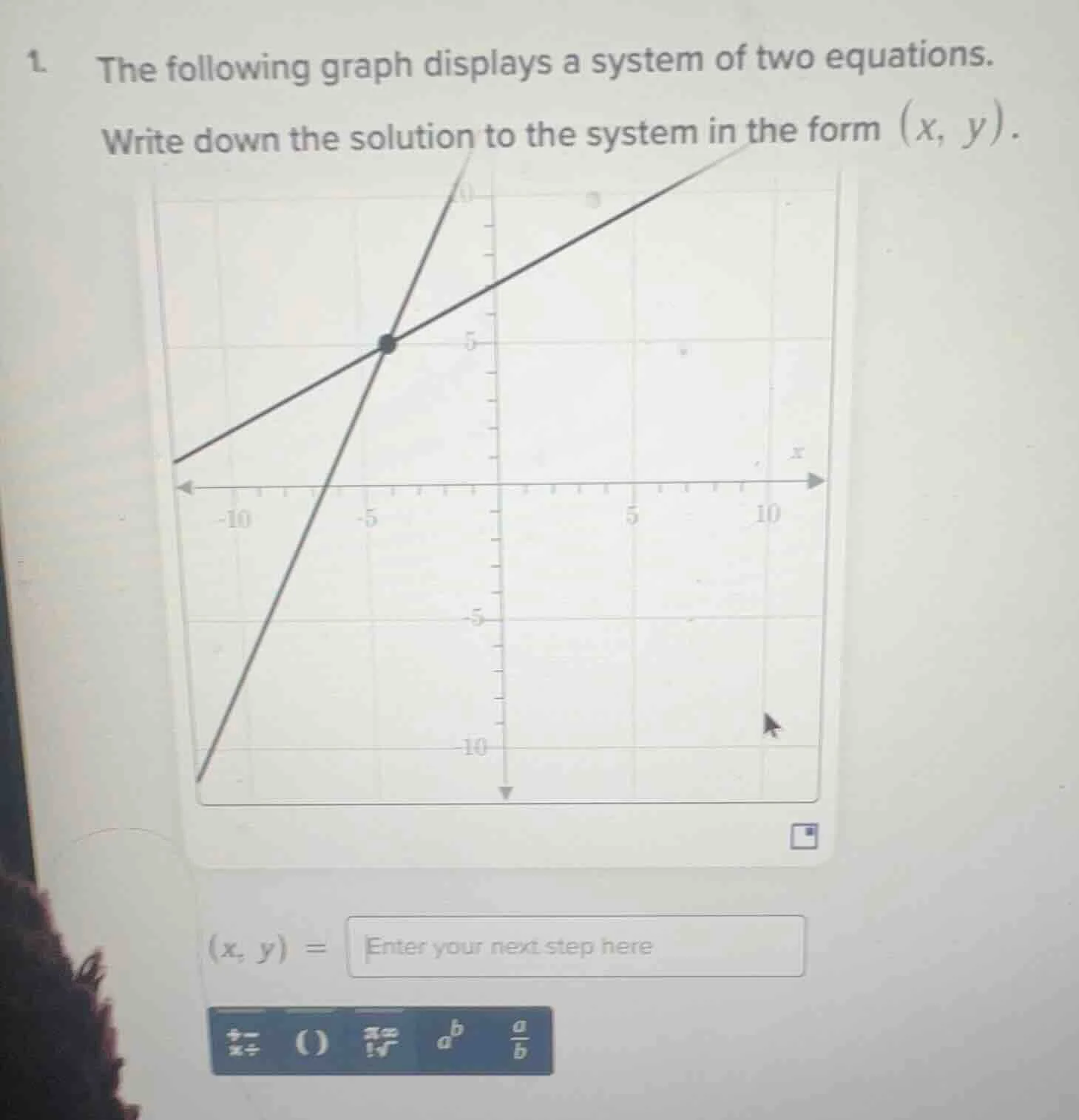 1. the following graph displays a system of two equations. write down t…