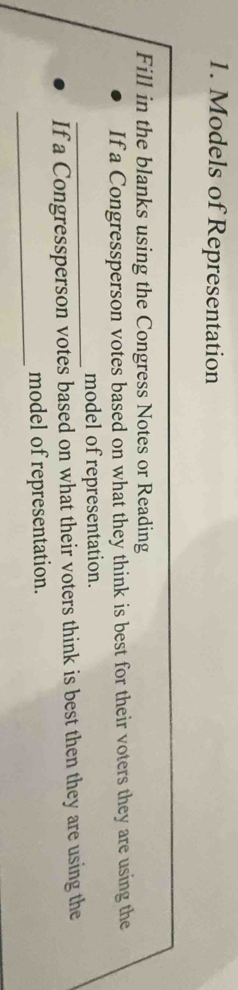 1. models of representation fill in the blanks using the congress notes…