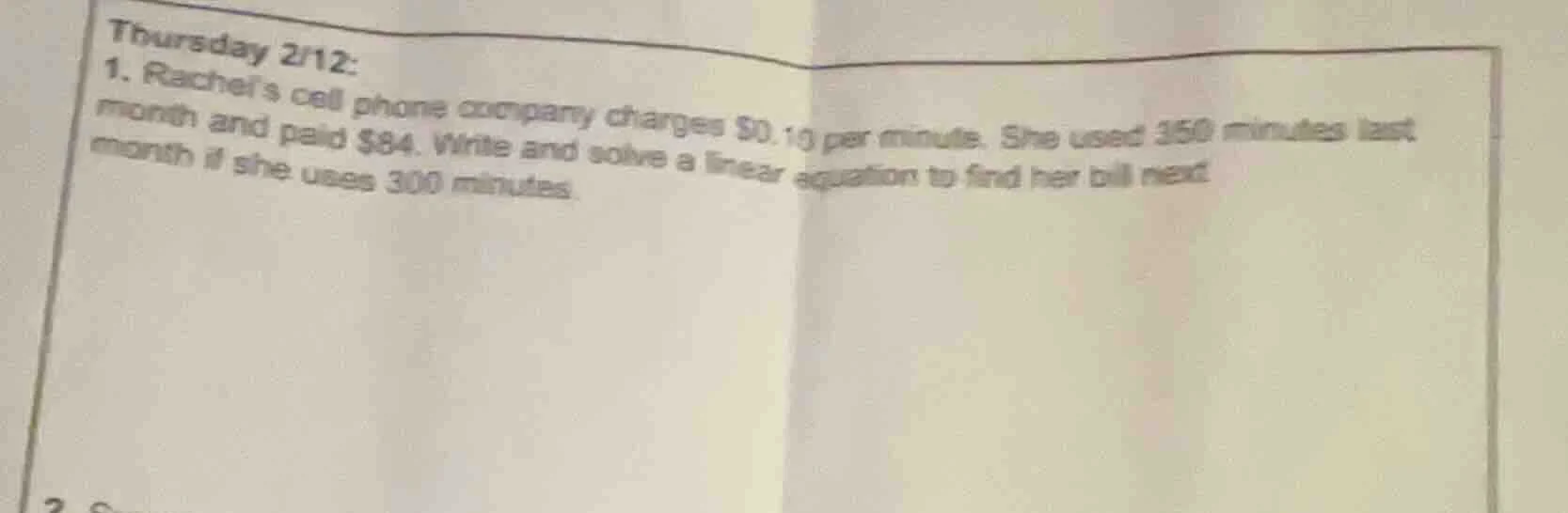 thursday 2/12: 1. rachels cell phone company charges $0.10 per minute. …
