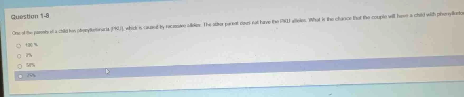 question 1-8 one of the parents of a child has phenylketonuria (pku), w…