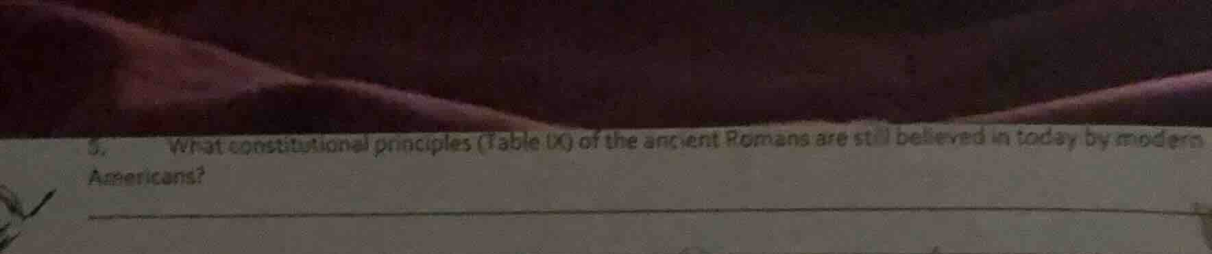 5. what constitutional principles (table ix) of the ancient romans are …