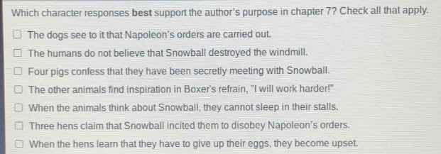 which character responses best support the authors purpose in chapter 7…