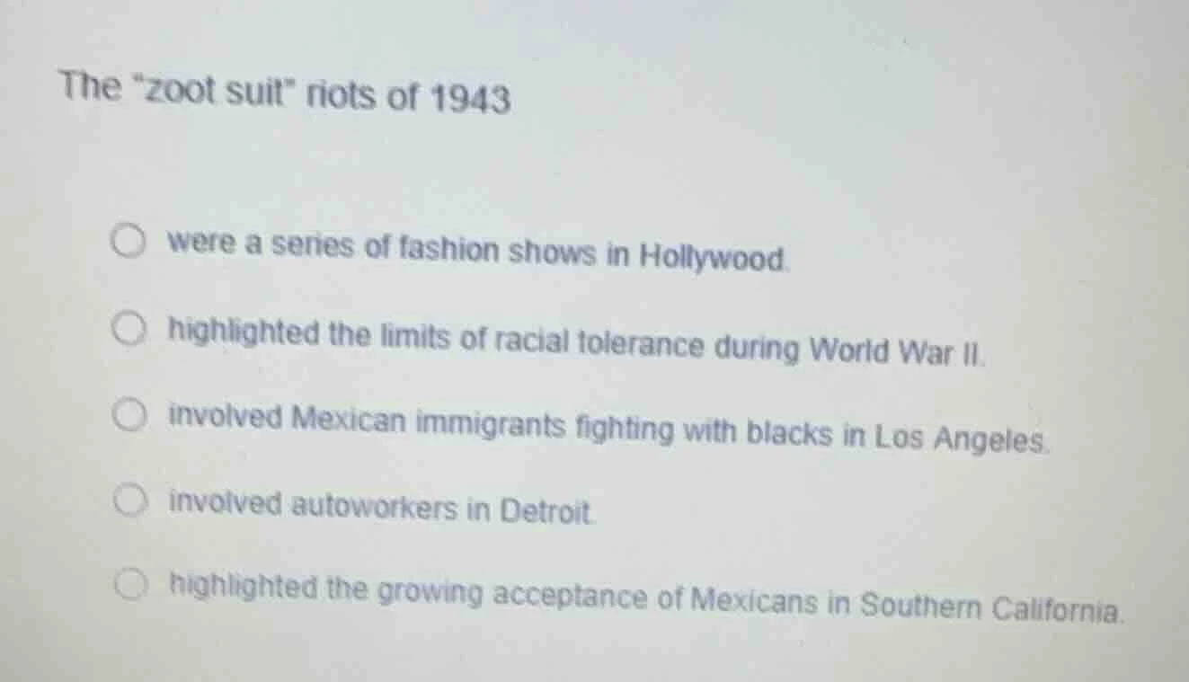 the \zoot suit\ riots of 1943 were a series of fashion shows in hollywo…