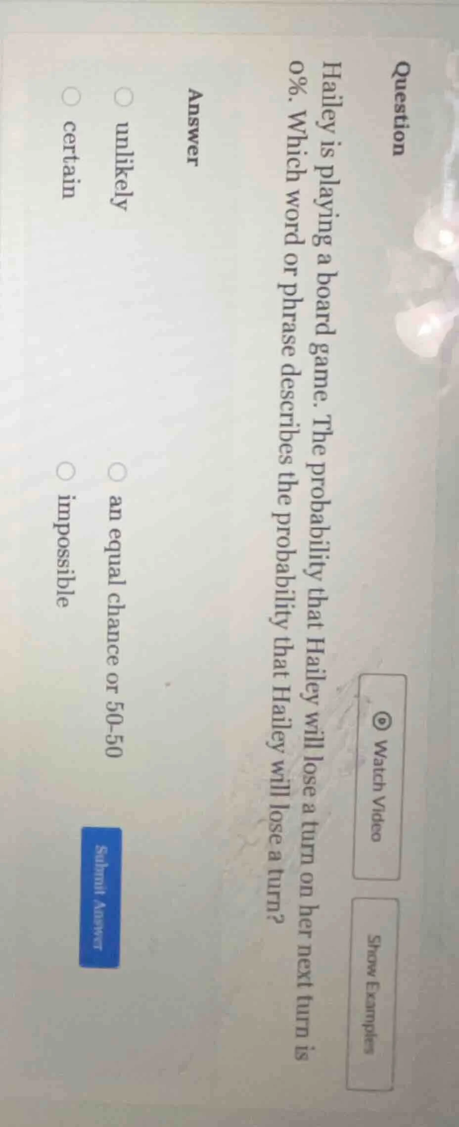 question hailey is playing a board game. the probability that hailey wi…