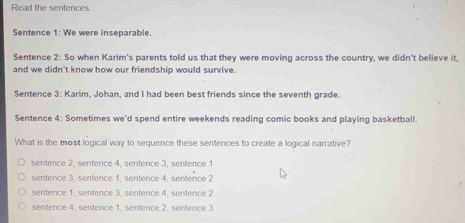 read the sentences. sentence 1: we were inseparable. sentence 2: so whe…