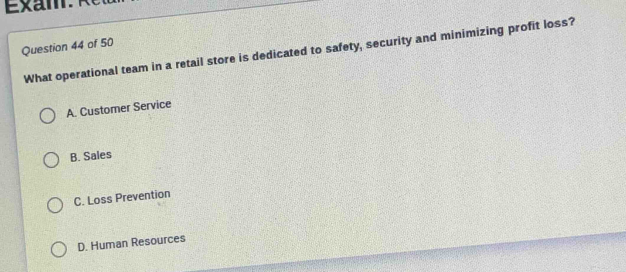 question 44 of 50 what operational team in a retail store is dedicated …