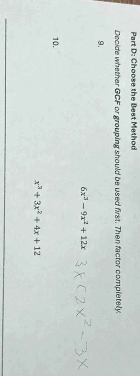 part d: choose the best method decide whether gcf or grouping should be…
