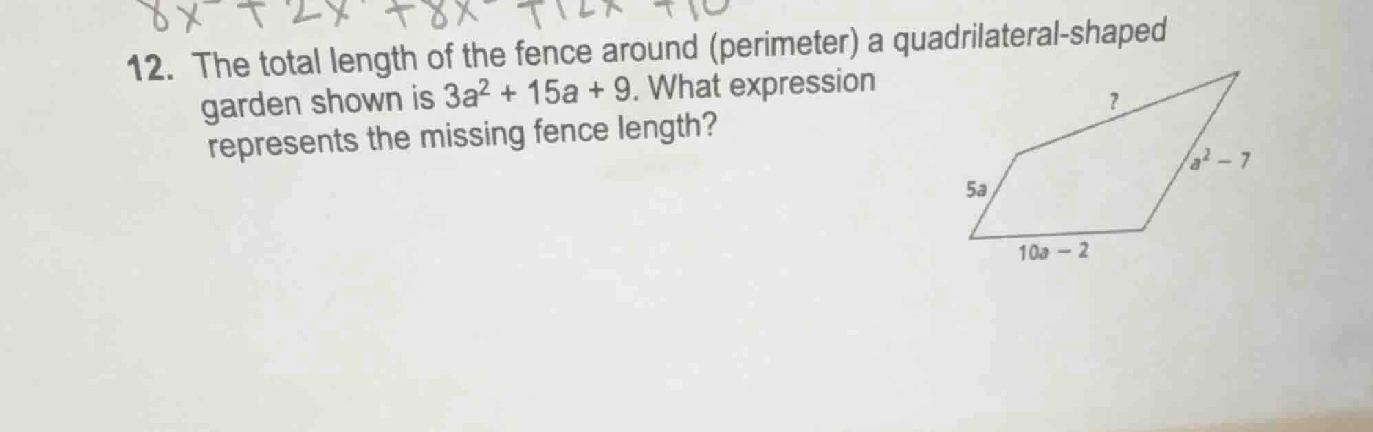 12. the total length of the fence around (perimeter) a quadrilateral-sh…