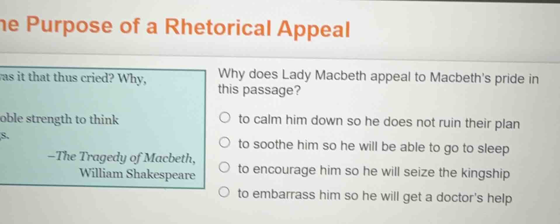 the purpose of a rhetorical appeal was it that thus cried? why, oble st…