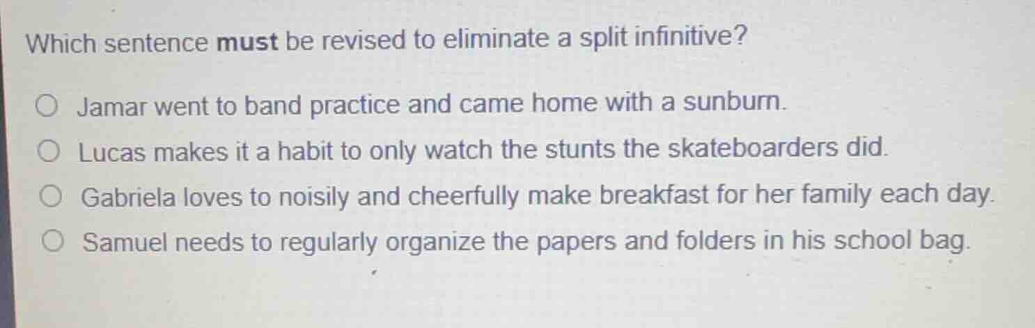 which sentence must be revised to eliminate a split infinitive? jamar w…