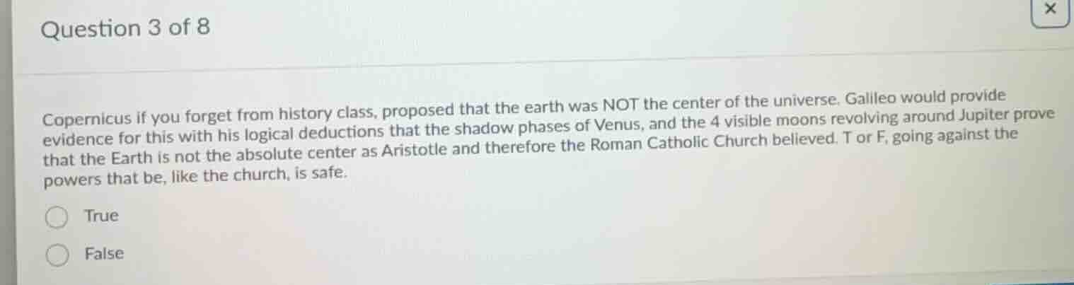 question 3 of 8 copernicus if you forget from history class, proposed t…