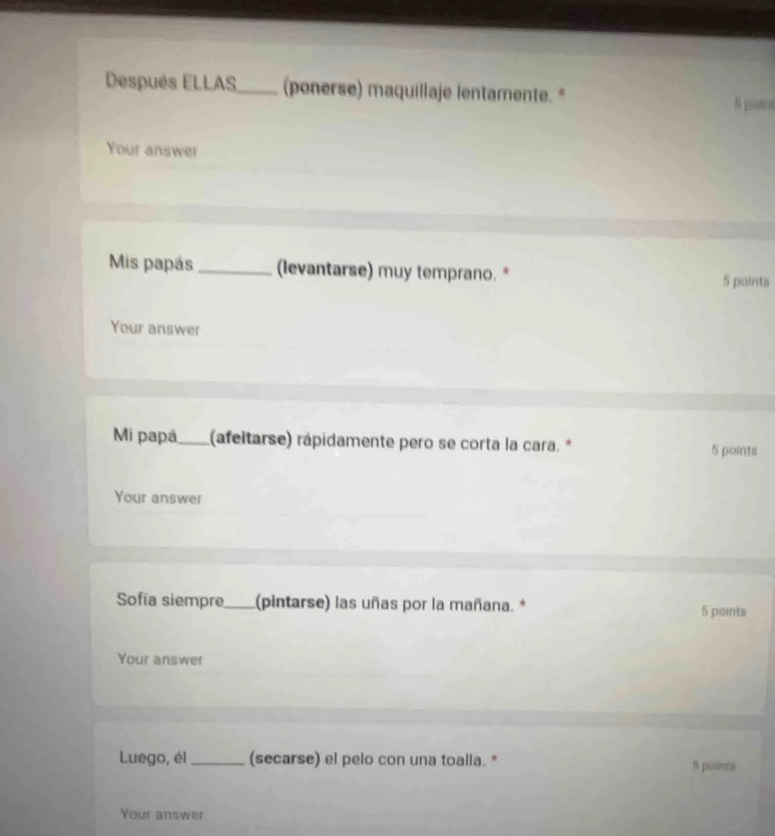 después ellas______ (ponerse) maquillaje lentamente. * your answer mis …