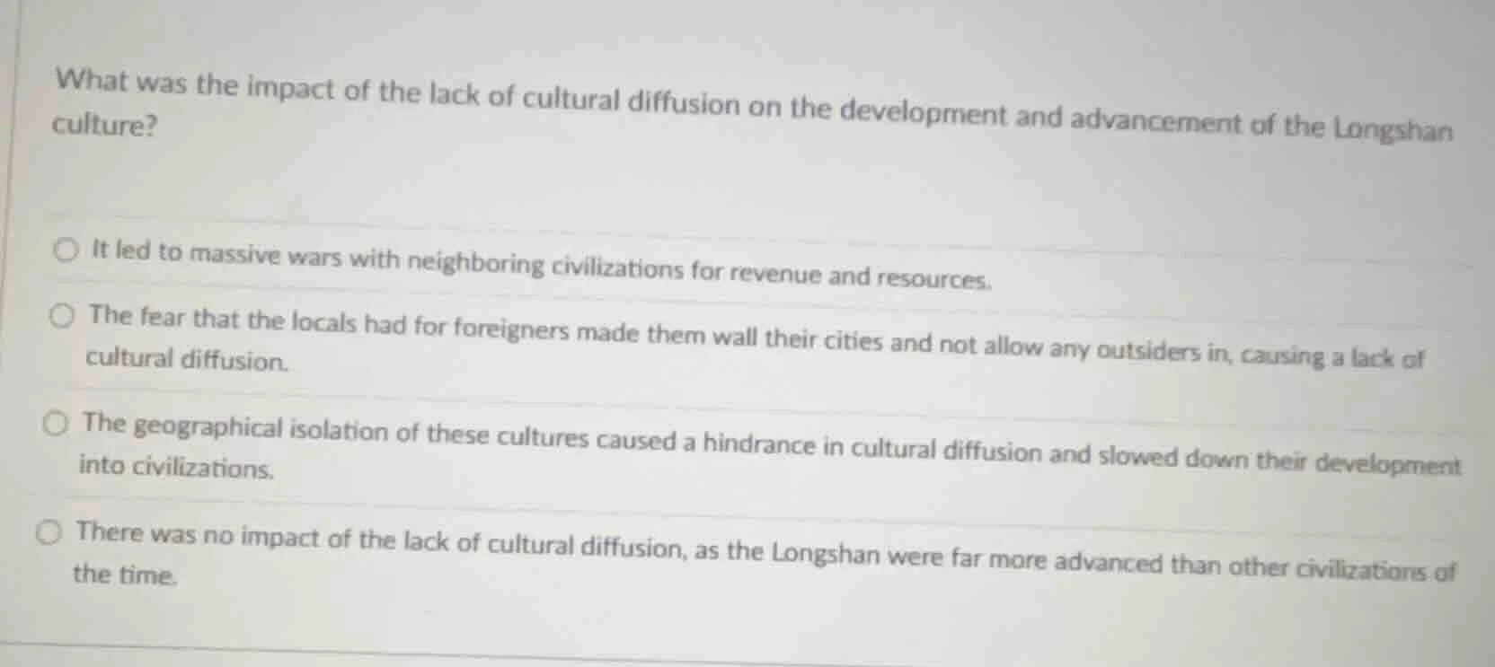 what was the impact of the lack of cultural diffusion on the developmen…