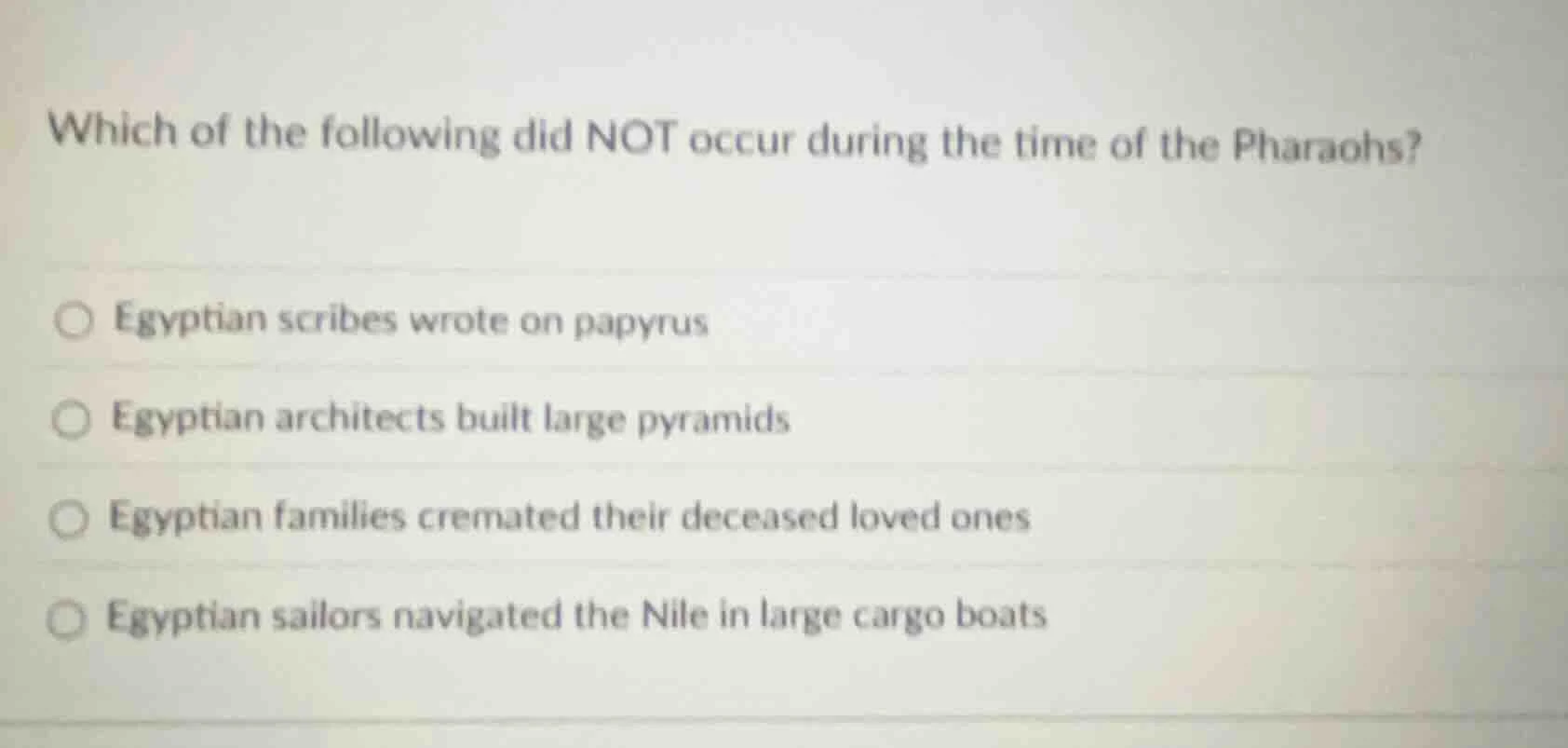 which of the following did not occur during the time of the pharaohs?○ …