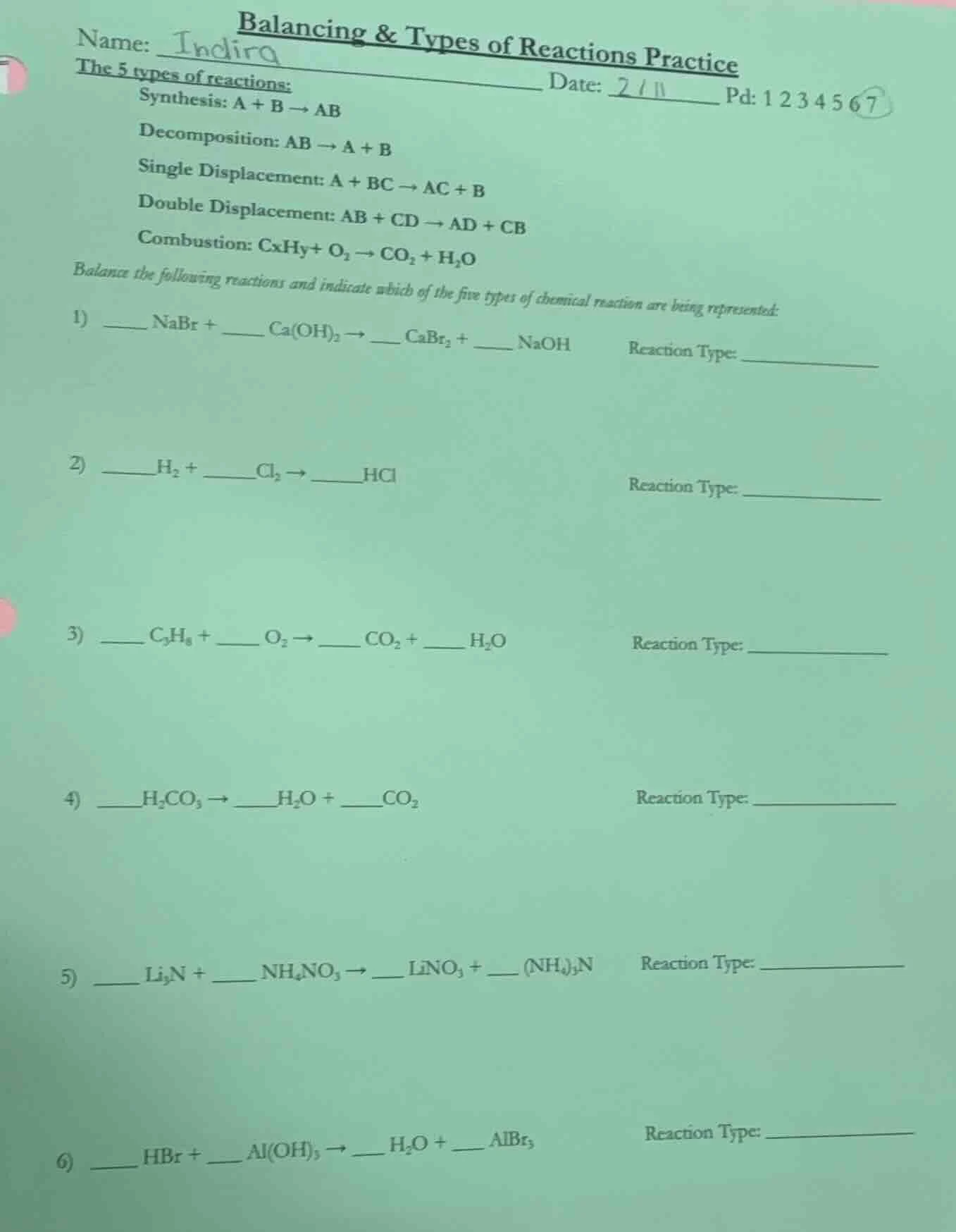 balancing & types of reactions practice name: indira date: 2 / 11 pd: 1…