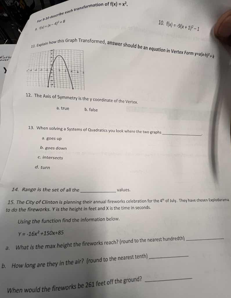 for 9-10 describe each transformation of $f(x)=x^{2}$.9. $f(x)=(x-4)^{2…