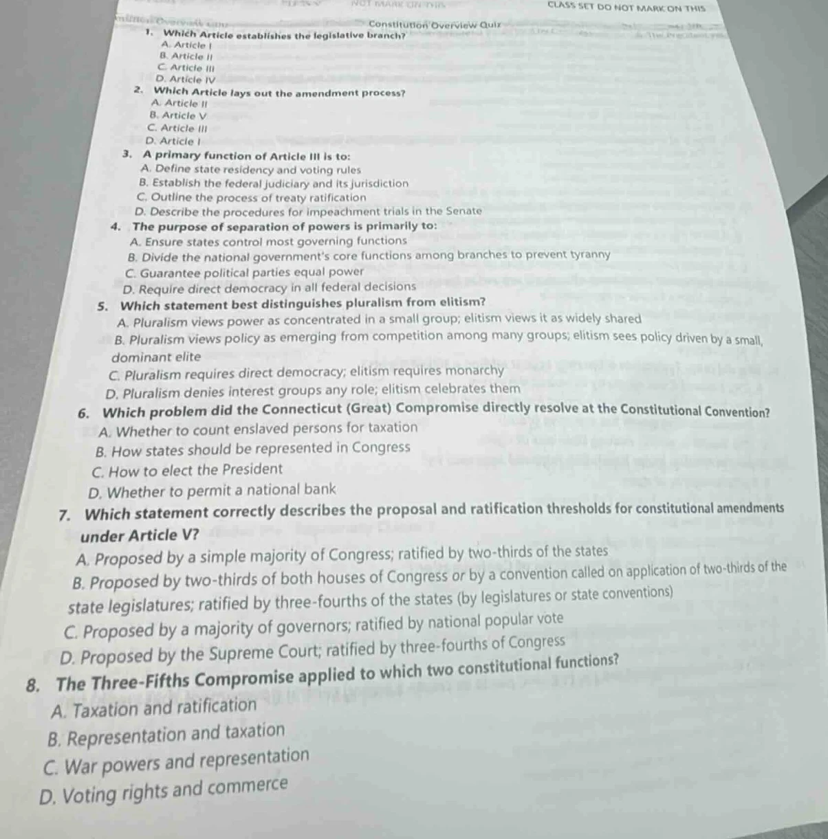 class set do not mark on thisconstitution overview quiz1. which article…