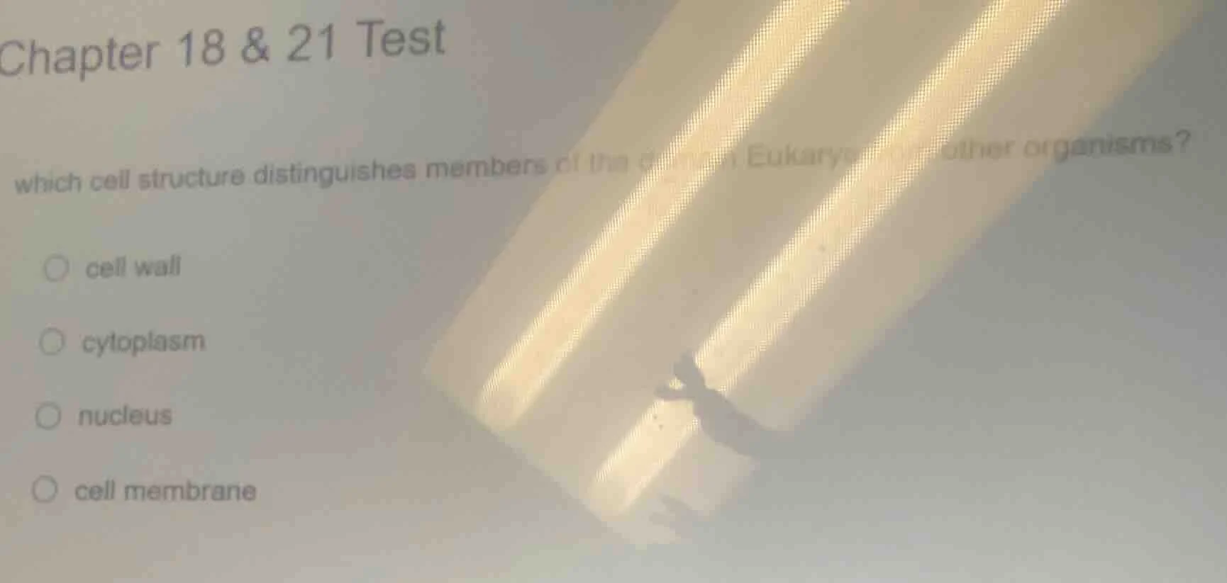 chapter 18 & 21 test which cell structure distinguishes members of the …