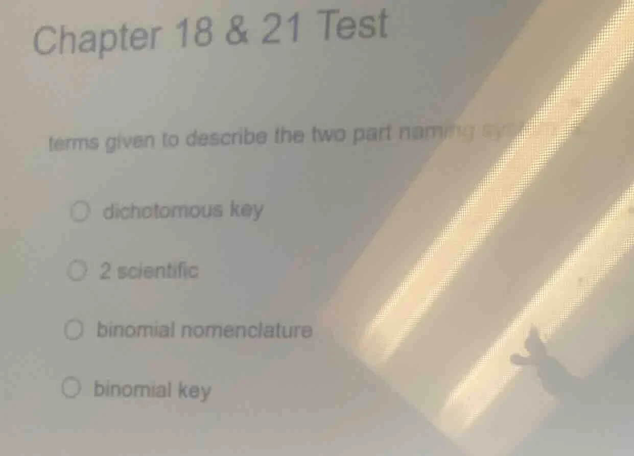 chapter 18 & 21 test terms given to describe the two part naming system…