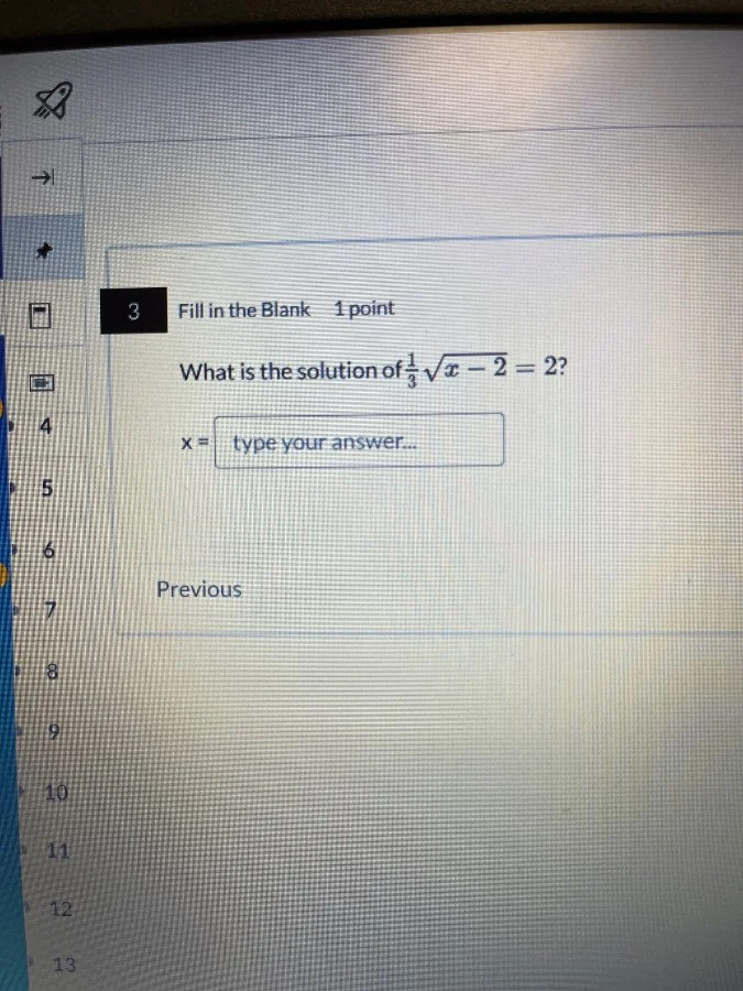 3 fill in the blank 1 point what is the solution of $\frac{1}{3}sqrt{x-…