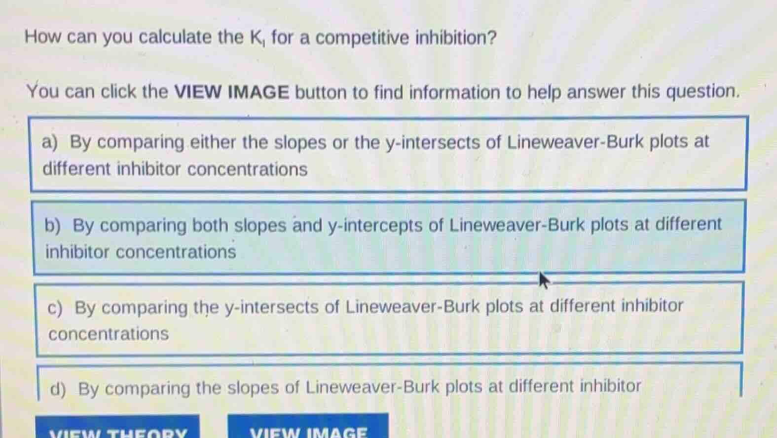 how can you calculate the $k_i$ for a competitive inhibition? you can c…