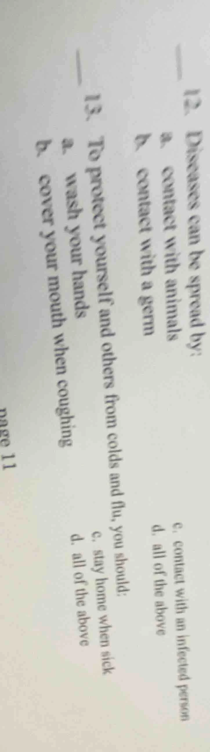 12. diseases can be spread by: a. contact with animals b. contact with …