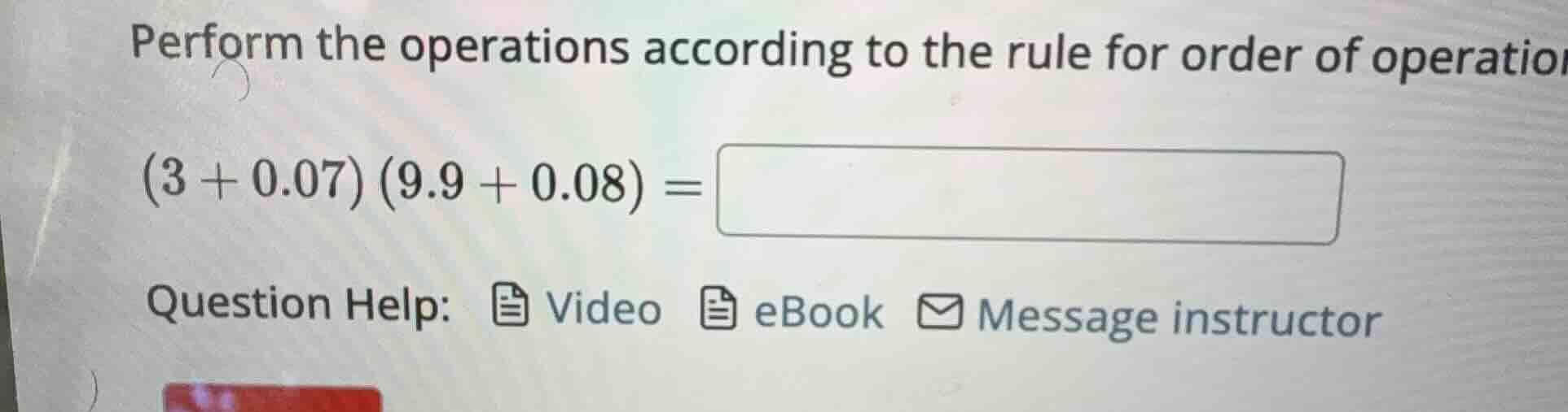 perform the operations according to the rule for order of operation $(3…