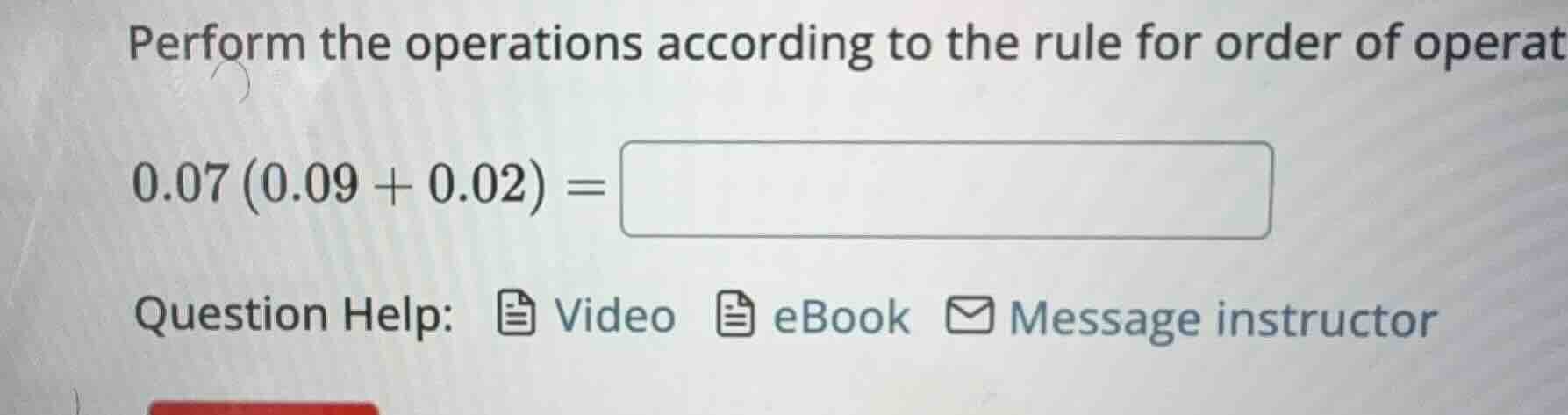 perform the operations according to the rule for order of operations $0…