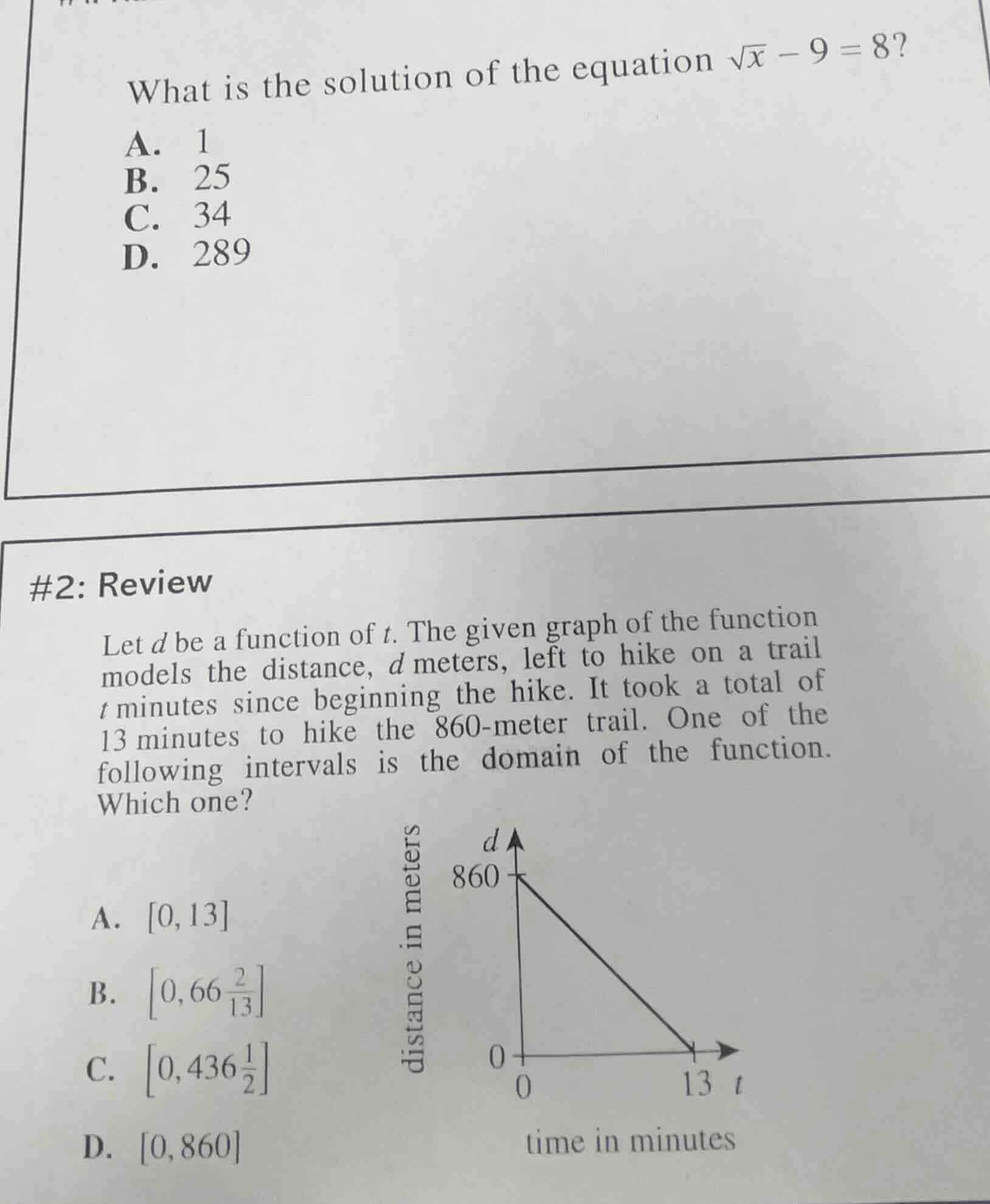 what is the solution of the equation $sqrt{x}-9=8?$a. 1b. 25c. 34d. 289…