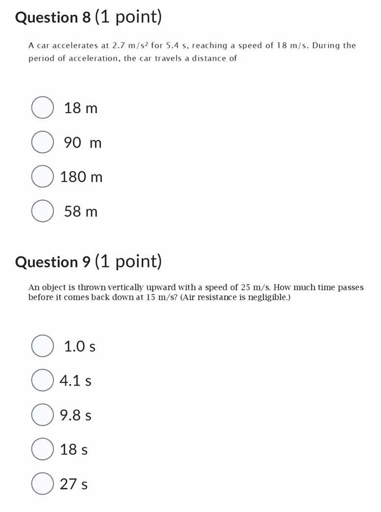 question 8 (1 point) a car accelerates at $2.7\\ \\text{m/s}^2$ for $5.…