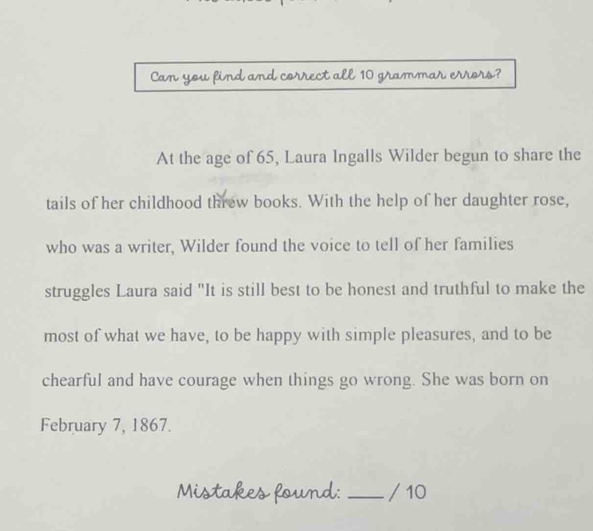 can you find and correct all 10 grammar errors? at the age of 65, laura…