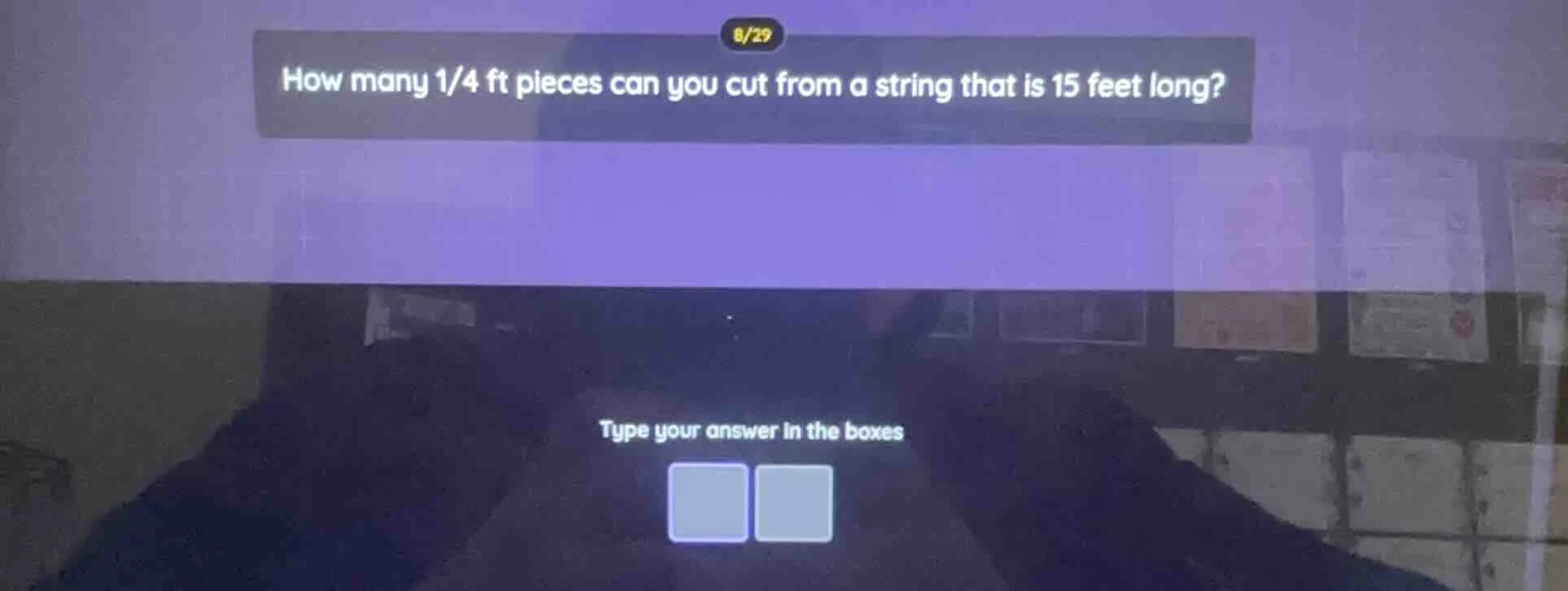 8/29 how many $\frac{1}{4}$ ft pieces can you cut from a string that is…