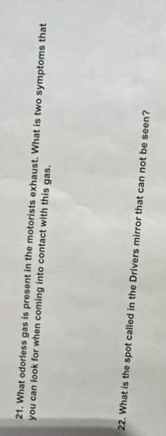 21. what odorless gas is present in the motorists exhaust. what is two …