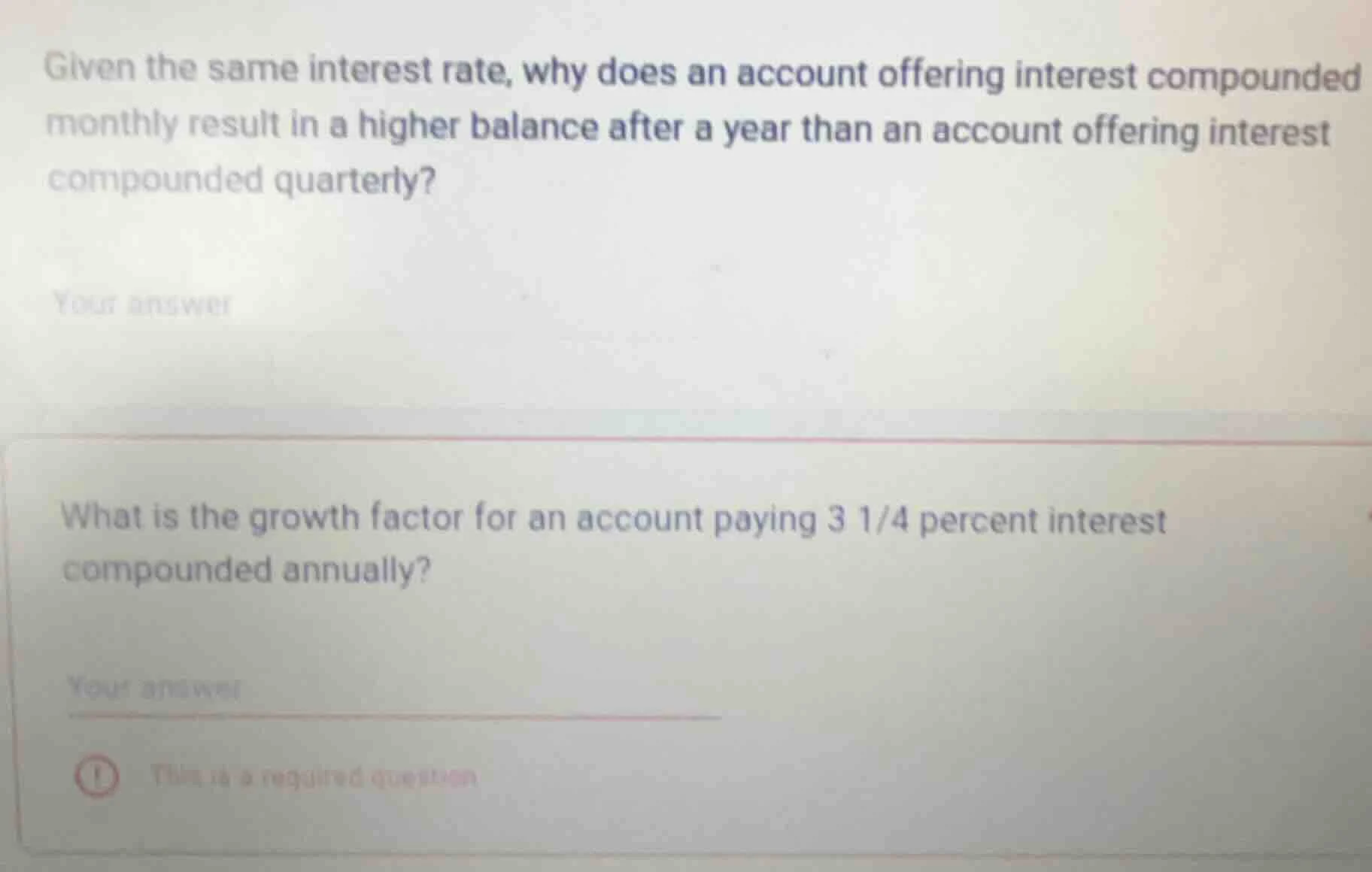 given the same interest rate, why does an account offering interest com…