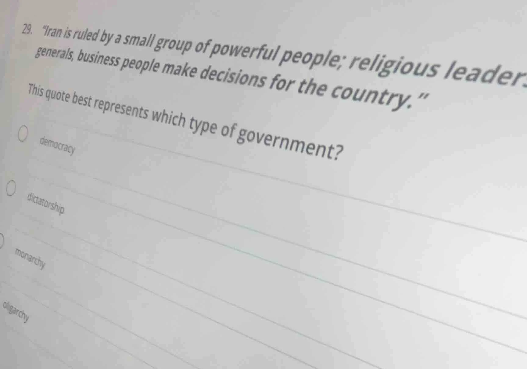 29. \iran is ruled by a small group of powerful people; religious leade…