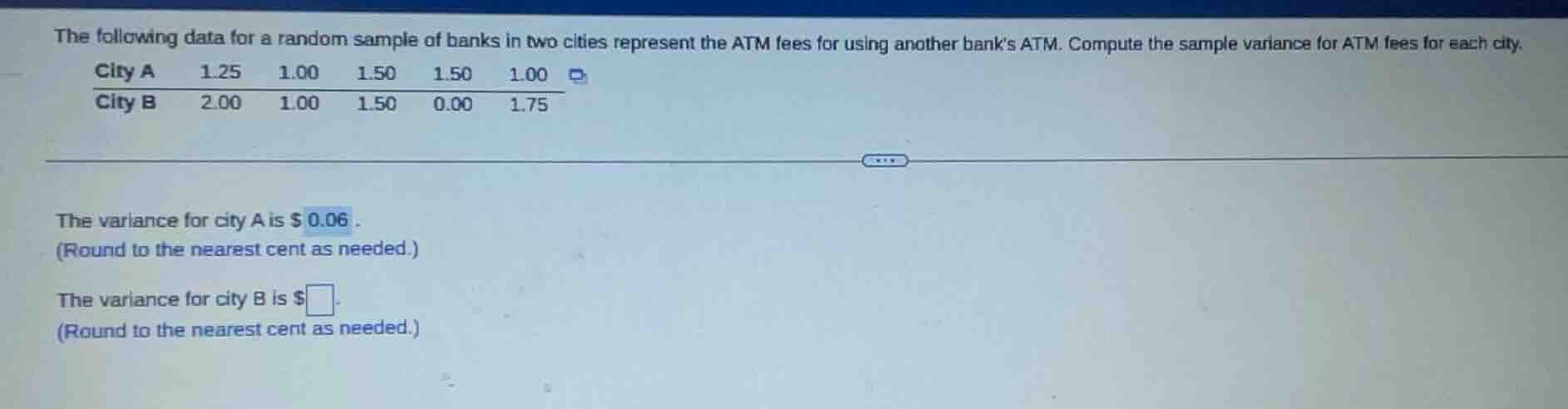 the following data for a random sample of banks in two cities represent…