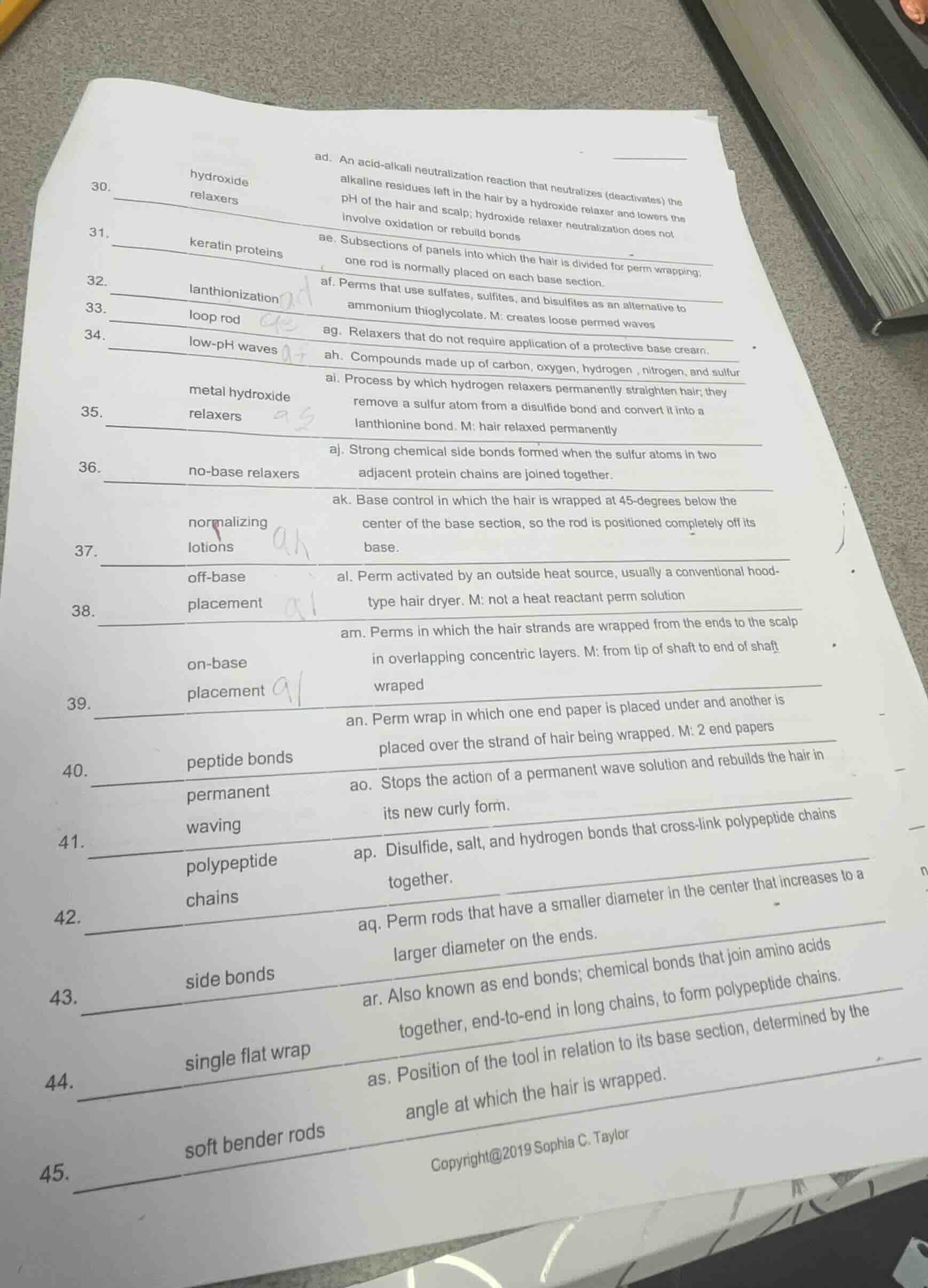30. ____ hydroxide relaxers 31. ____ keratin proteins 32. ____ lanthion…